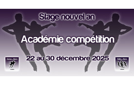 STAGE DE NOUVEL AN 2025 - ACADEMIE COMPÉTITION